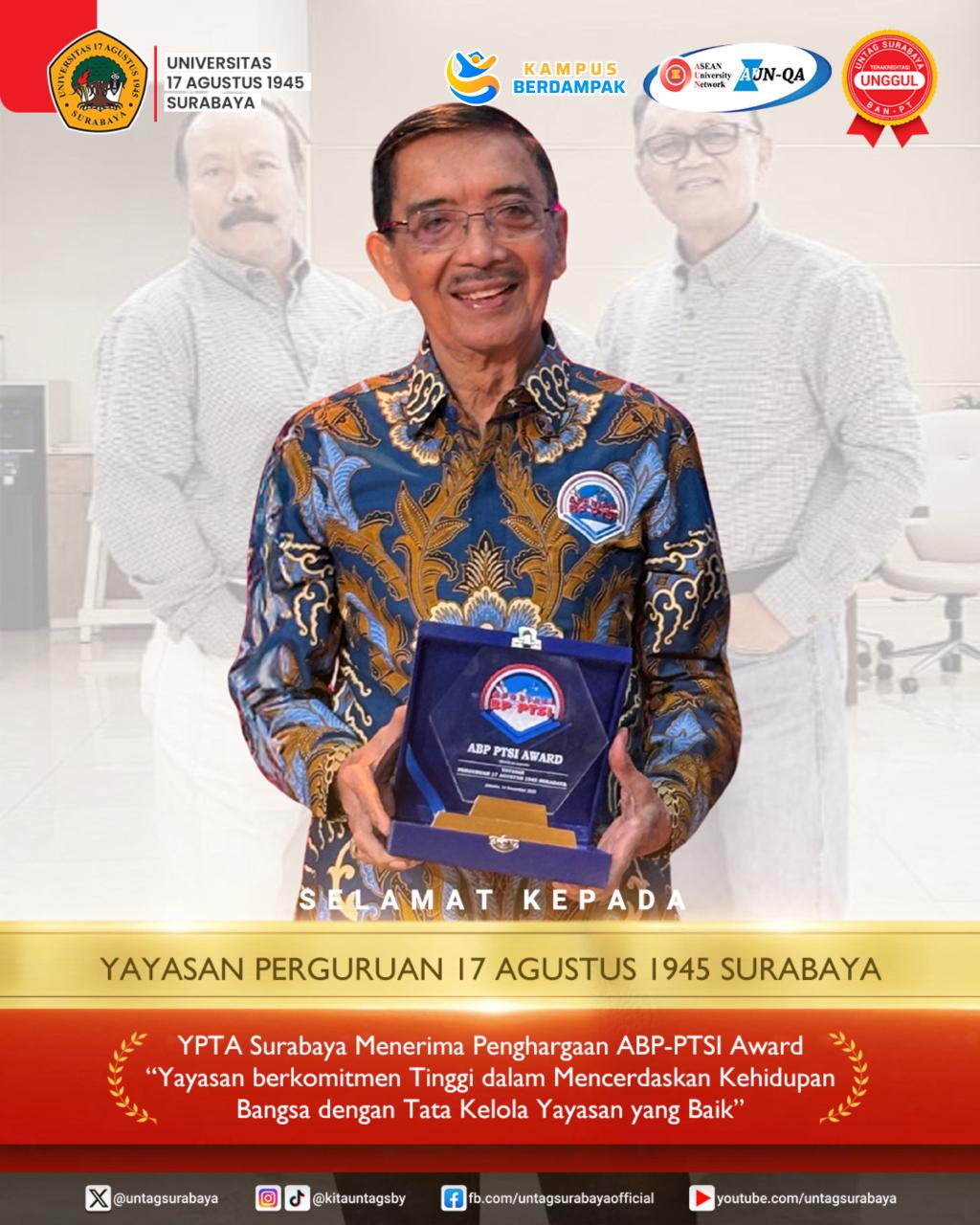 Selamat dan Sukses kepada Yayasan Perguruan 17 Agustus 1945 (YPTA) Surabaya  atas diraihnya Penghargaan ABP-PTSI Award