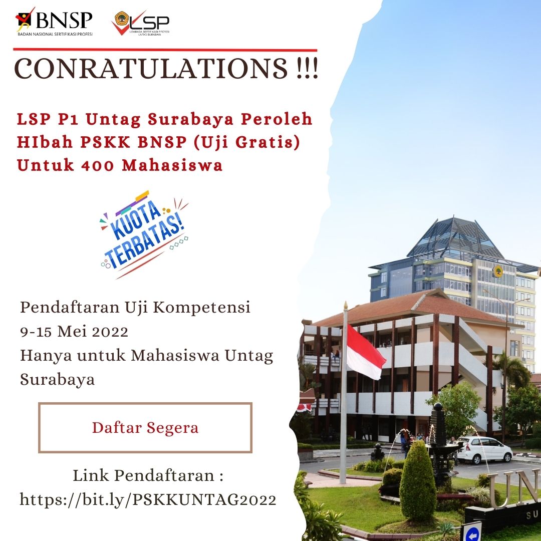 UJI KOMPETENSI GRATIS (PSKK) 2022 LSP P1 UNTAG SURABAYA