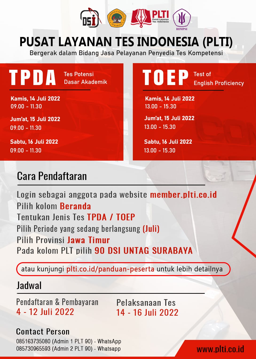 Tes Potensi Dasar Akademik (TPDA) dan Test of English Proficiency (TOEP) - PLTI di Untag Surabaya periode Juli 2022