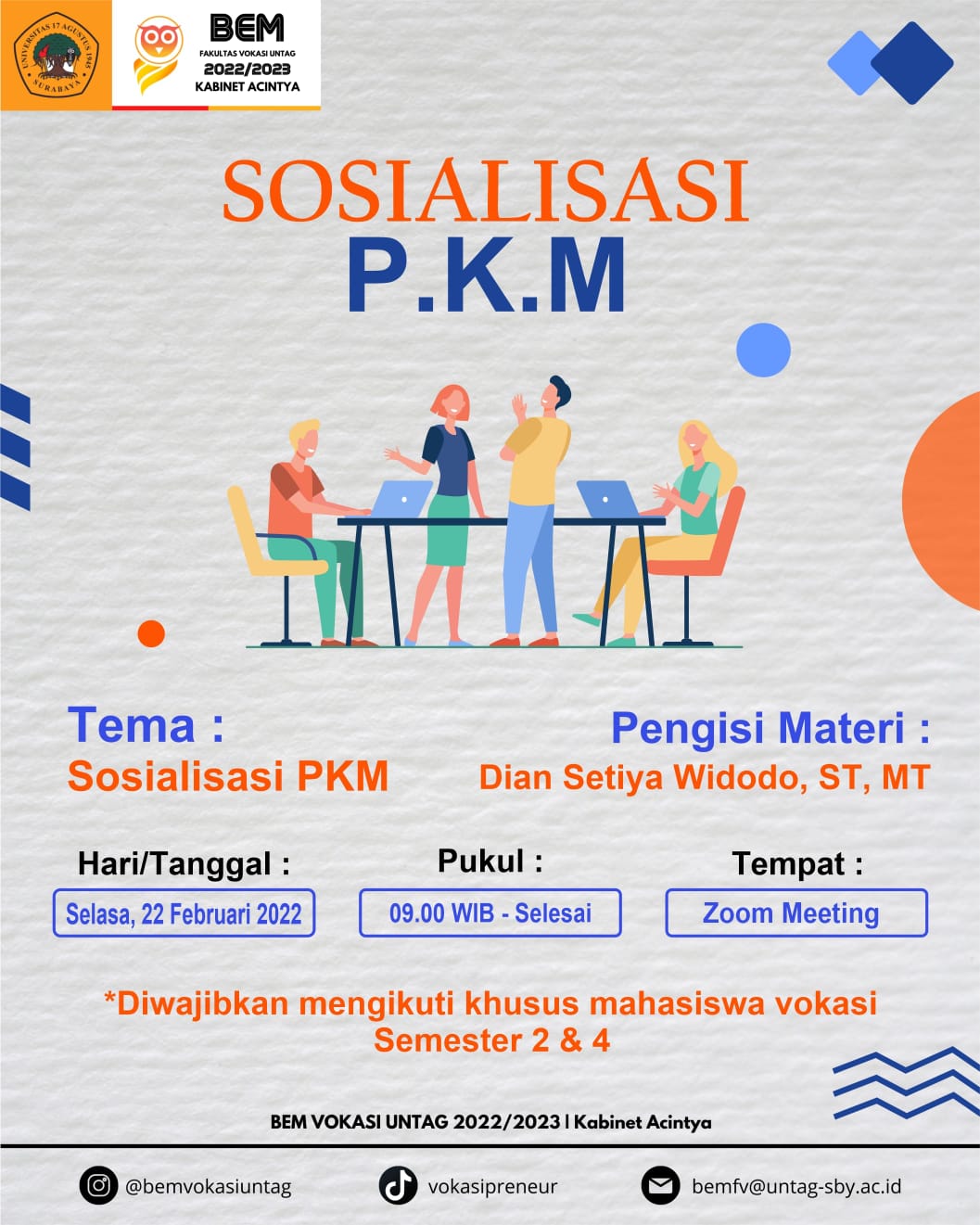 SOSIALISASI PROGRAM KREATIVITAS MAHASISWA (PKM)