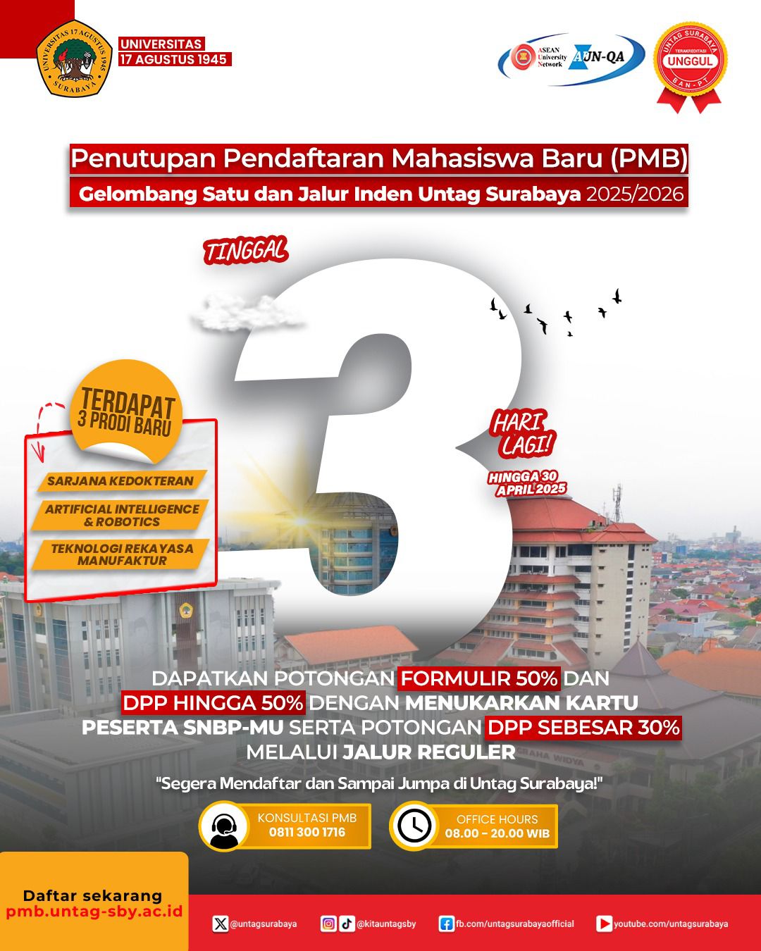 Pendaftaran Mahasiswa Baru Gelombang 1 Akan Tutup Dalam 3 Hari Lagi